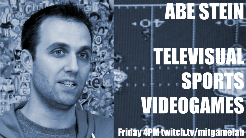 Friday Talks: Televisual Sports Videogames (Abe Stein!)